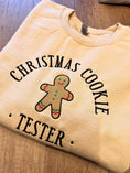 Load image into Gallery viewer, Christmas Cookie Tester Sweatshirt